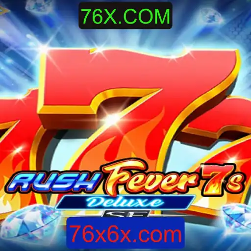 Descubra o Fascinante Mundo de RushFever7sDeluxeSE
