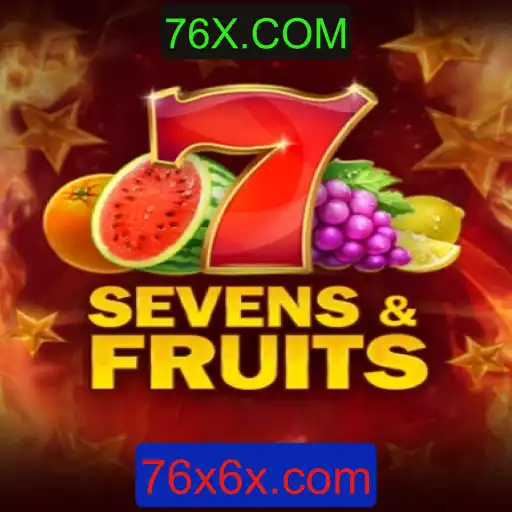 Explorando o Fascinante Mundo do SevensFruits no 76X.COM